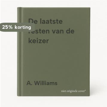 De laatste resten van de keizer 9789024554249 A. Williams, Verzenden, A. Williams