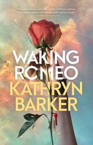 Waking Romeo 9781250174109 Kathryn Barker, Verzenden, Gelezen, Kathryn Barker