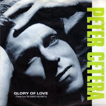 Peter Cetera - Glory Of Love (Theme From Karate Kid Part II), Verzenden