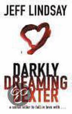 Darkly Dreaming Dexter 9780752864723 Jeff Lindsay, Verzenden, Jeff Lindsay