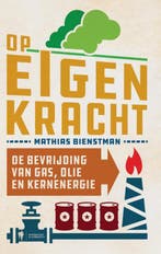 Op eigen kracht 9789089317568 Mathias Bienstman, Verzenden, Gelezen, Mathias Bienstman