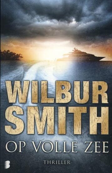 Op volle zee / Hector Cross 9789022562659 Wilbur Smith, Verzenden, Wilbur Smith