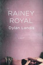 Rainey Royal 9781616955717 Dylan Landis, Verzenden, Gelezen, Dylan Landis