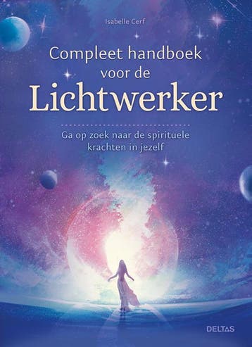 Compleet handboek voor de lichtwerker 9789044762242, Boeken, Verzenden, Zo goed als nieuw, Isabelle Cerf