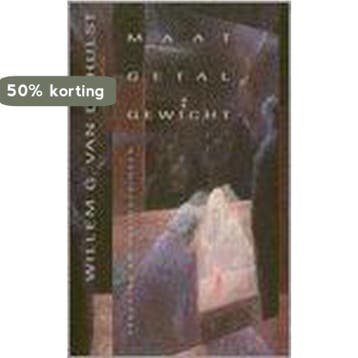 Maat, getal, gewicht 9789023991137 W.G. van de Hulst, Verzenden, Zo goed als nieuw, W.G. van de Hulst