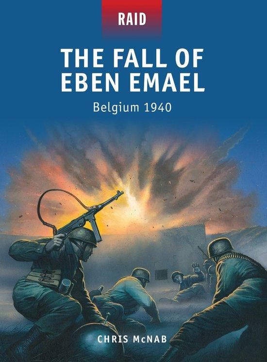 RAID 38 The Fall Of Eben Emael Belgium 1 9781780962610, Boeken, Taal | Engels, Gelezen, Verzenden