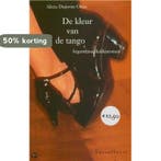 Kleur Van De Tango 9789050004435 A. Dujovne Ortiz, Verzenden, Gelezen, A. Dujovne Ortiz