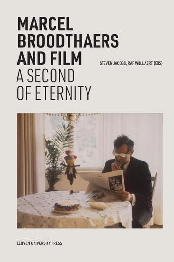 Marcel Broodthaers And Film | Nieuw, Verzenden, Nieuw, Andrew Chesher; Eric C. H. De Bruyn; Xavier García-Bardón; Charlotte Friling; Bruce Jenkins; Deborah Schultz; Christophe Wall-Romana