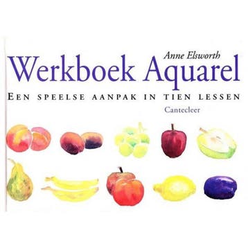 Werkboek aquarel 9789021327044 A. Elsworth, Verzenden, Zo goed als nieuw, A. Elsworth