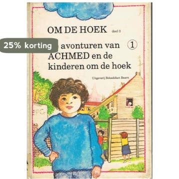 1 Avonturen van Achmed en de kinderen om de hoek Arie Rampen, Verzenden, Arie Rampen