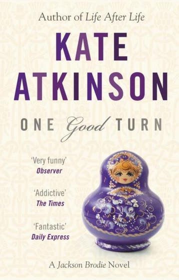One Good Turn / Jackson Brodie 9780552772440 Kate Atkinson, Boeken, Verzenden, Gelezen, Kate Atkinson