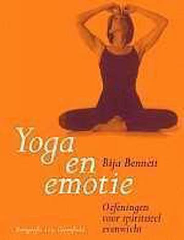 YOGA EN EMOTIE 9789069635927 B. Bennett, Boeken, Verzenden, Gelezen, B. Bennett