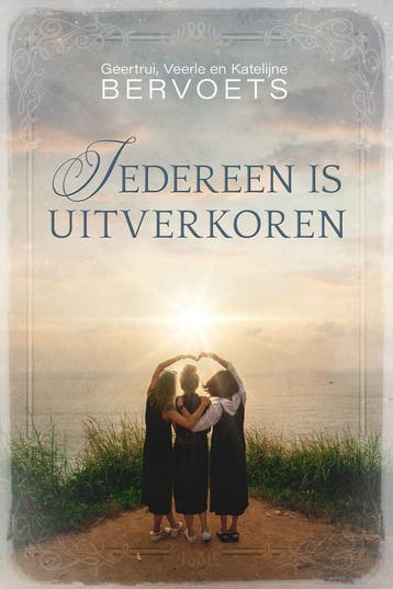 Iedereen is uitverkoren 9789493381032 Geertrui Bervoets, Verzenden, Zo goed als nieuw, Geertrui Bervoets