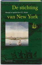 De stichting van New York / Werken uitgegeven door de, Verzenden, Gelezen, F.C. Wieder