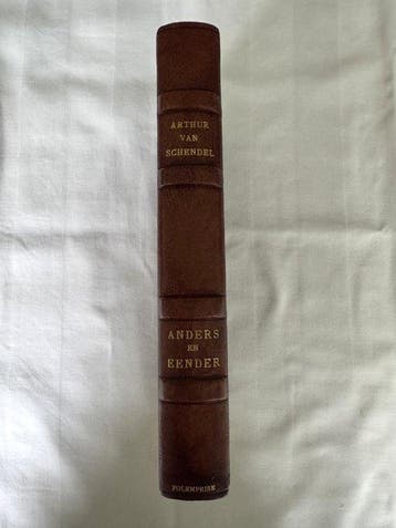 Arthur van Schendel - Anders en Eender [Luxe editie, no.