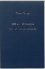 Zin en betekenis van de vrijmetselarij 9789062717309, Boeken, Verzenden, Gelezen, F. Bailey