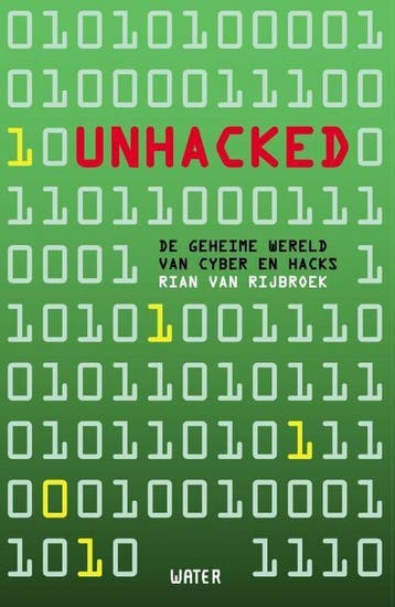 Unhacked 9789492495570 Rian Van Rijbroek, Verzenden, Rian Van Rijbroek