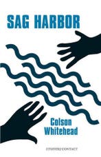 Sag Harbor 9789025429676 Colson Whitehead, Boeken, Verzenden, Zo goed als nieuw, Colson Whitehead