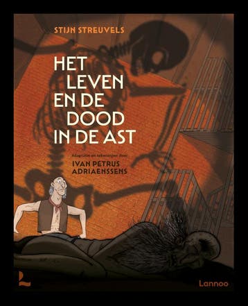 Het Leven En De Dood In De Ast | Nieuw, Verzenden, Ivan Adriaenssens; Stijn Streuvels