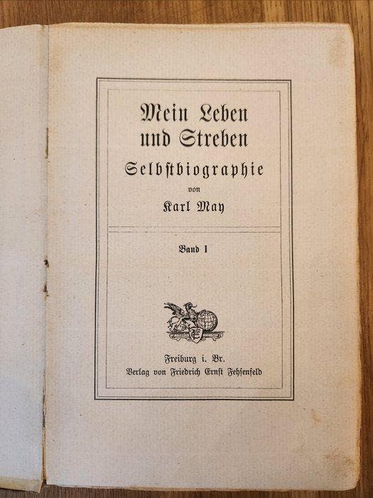 Karl May - Mein Leben und Streben Selbstbiographie Bd 1 -, Antiek en Kunst, Antiek | Boeken en Manuscripten