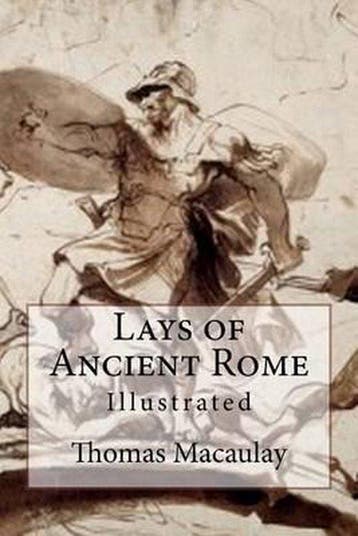 Lays of Ancient Rome 9781541233669, Verzenden, Thomas Babbington Macaulay