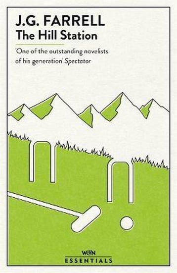W&N Essentials-The Hill Station 9781474613958 J.G. Farrell, Verzenden, J.G. Farrell