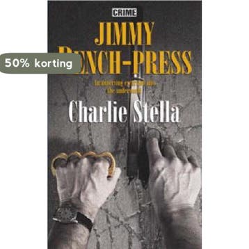 Jimmy Bench-press 9780709081241 Charlie Stella, Verzenden, Charlie Stella