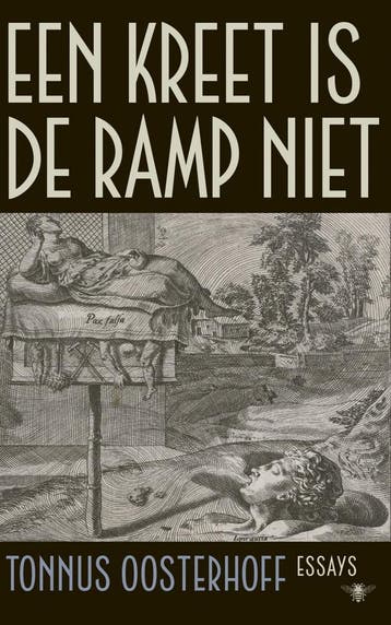 Een kreet is de ramp niet (9789403120201, Tonnus Oosterhoff), Verzenden