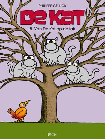van De Kat op de tak / De Kat / 5 9789462104624, Boeken, Verzenden, Zo goed als nieuw, Philippe Geluck