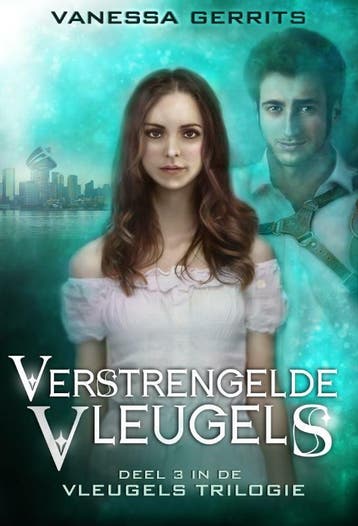 Verstrengelde vleugels / De Vleugelstrilogie / 3, Verzenden, Gelezen, Vanessa Gerrits