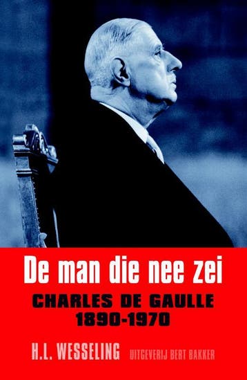 De man die nee zei 9789035136601 H.L. Wesseling, Verzenden, Zo goed als nieuw, H.L. Wesseling