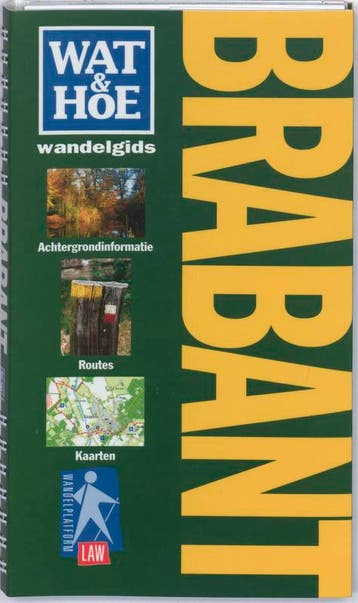 Brabant / Wat & Hoe wandelgids 9789021538273, Verzenden