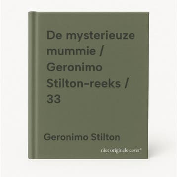 De mysterieuze mummie / Geronimo Stilton-reeks / 33, Verzenden, Geronimo Stilton