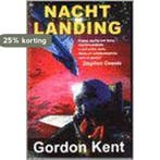 NACHTLANDING 9789044300338 G. Kent, Verzenden, G. Kent