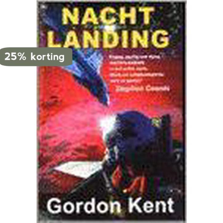 NACHTLANDING 9789044300338 G. Kent, Livres, Thrillers, Envoi