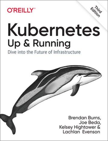 Kubernetes - Up and Running 9781098110208 Brendan Burns, Boeken, Taal | Engels, Verzenden, Zo goed als nieuw, Brendan Burns