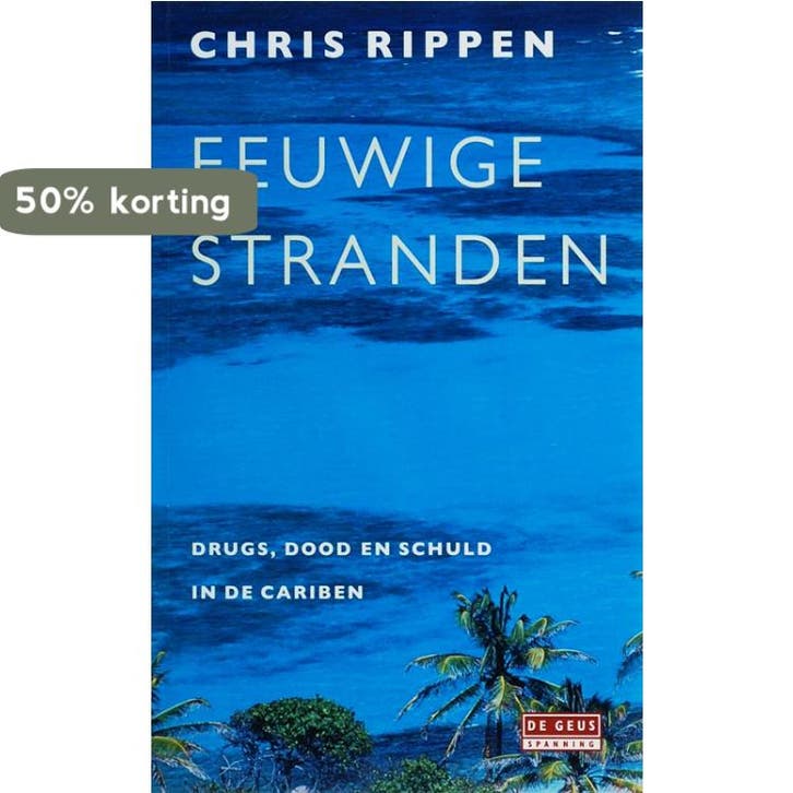 Eeuwige stranden 9789044510768 Chris Rippen, Livres, Thrillers, Envoi