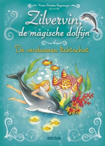 De verdwenen lichtstad / Zilvervin, de magische dolfijn, Verzenden, Gelezen, Karen Christine Angermayer