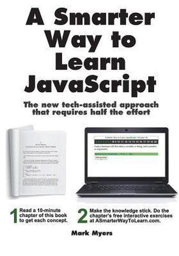 A Smarter Way to Learn JavaScript 9781497408180 Mark Myers, Verzenden, Gelezen, Mark Myers