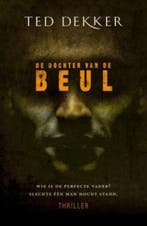 De dochters van de beul 9789043517362 Ted Dekker, Verzenden, Gelezen, Ted Dekker