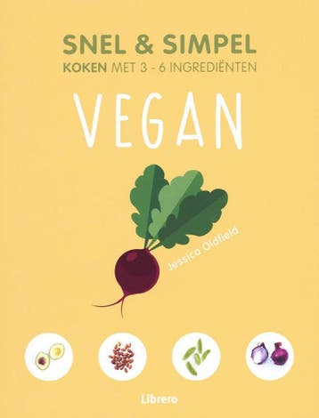 Vegan - Snel & simpel 9789463594097 Jessica Oldfield, Verzenden, Gelezen, Jessica Oldfield