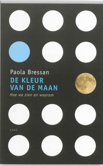 De kleur van de maan 9789026322105 Paola Bressan, Verzenden, Paola Bressan