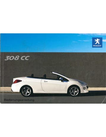 2009 PEUGEOT 308 CC INSTRUCTIEBOEKJE DUITS, Ophalen of Verzenden