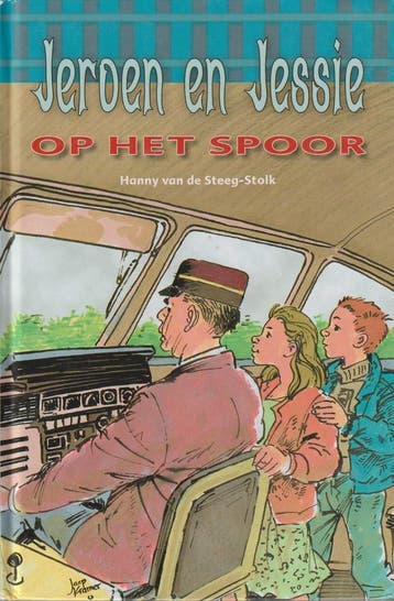 JEROEN EN JESSIE OP HET SPOOR 9789033116803, Verzenden, Hanny van de Steeg-Stolk