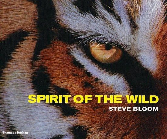 Spirit of the Wild 9780500513200 Steve Bloom, Livres, Langue | Anglais, Envoi