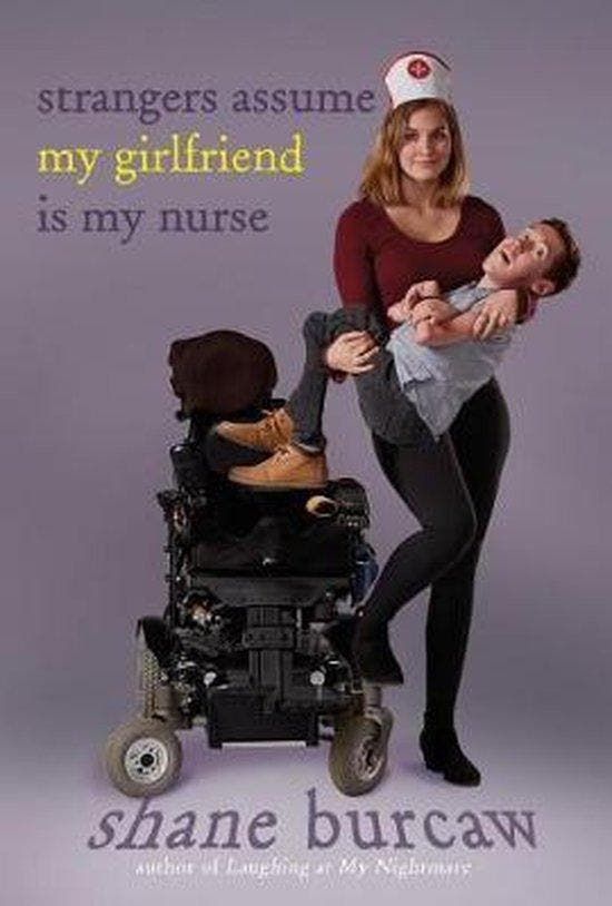 Strangers Assume My Girlfriend Is My Nurse 9781626727700, Livres, Langue | Anglais, Envoi