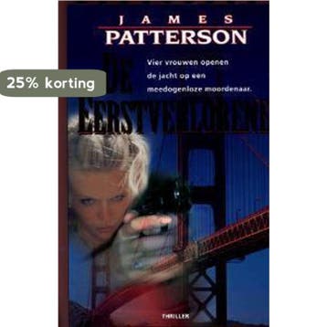 De eerstverlorene / Womens Murder Club-serie / 1, Verzenden, James Patterson