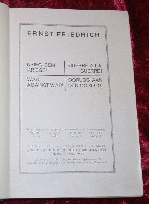 Ernst Friedrich - Krieg dem Kriege - Oorlog aan den Oorlog -, Antiek en Kunst, Antiek | Boeken en Manuscripten