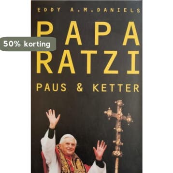 Papa Ratzi 9789059040472 E. Daniels, Verzenden, E. Daniels