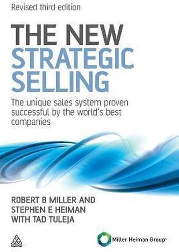 The New Strategic Selling 9780749462949 Robert B Miller, Verzenden, Zo goed als nieuw, Robert B Miller